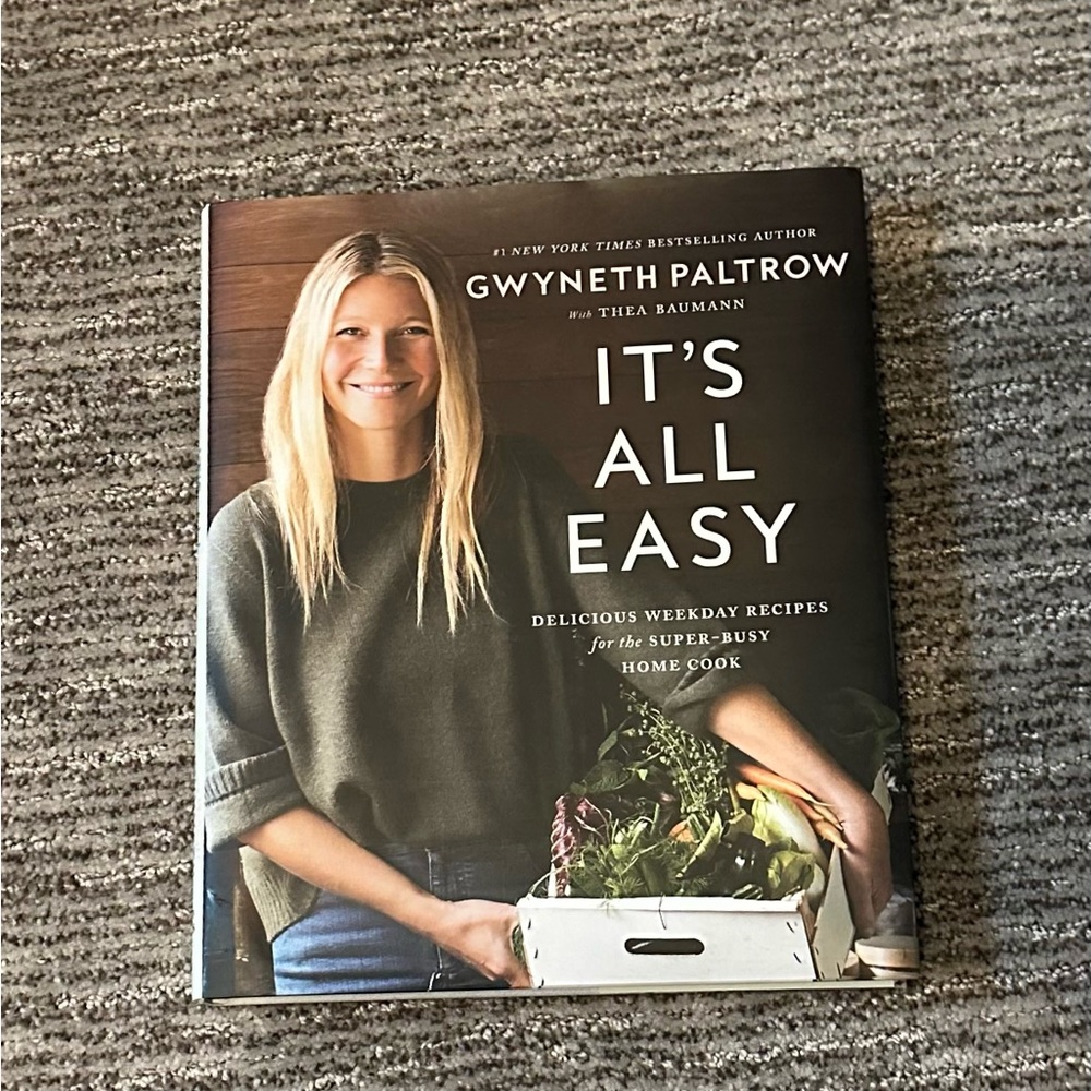Gwyneth Paltrow IT'S ALL EASY Cookbook